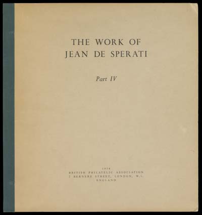 NEWFOUNDLAND FAKES AND FORGERIES  Folder by British Philatelic Foundation, London in 1954, numbered "21" in pencil, a limited edition sold by subscription with "Lowell Ragatz" name printed on inside front cover. Contains two quadrilled pages displaying a selection of Sperati Reproductions, with Jean de Sperati pencil signed 4p die proof in black, then scarlet vermilion 4p Reproduction 