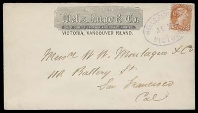 BRITISH COLUMBIA  Confederation Era: 1873 (circa.) Wells, Fargo & Co. "Victoria, Vancouver Island" printed frank in black on white envelope in unusually clean, fresh condition, franked with an early Montreal printing 3c bright orange perf 12 tied by unusually clear Wells, Fargo & Co. JUN 25 Victoria oval datestamp in violet, addressed to San Francisco with no backstamp as customary for mail to the US. A beautiful express company cover, seldom seen in such nice quality, VF (Unitrade 37)Provenance: Frank Laycock, June 1980; Lot 282 George Hicks, November 1967; Lot 39