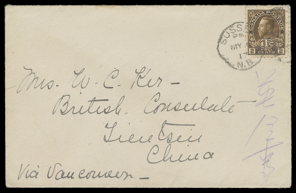 CANADA  1917 (May 1) Clean cover franked with 2c+1c brown Die II War Tax, from Sussex, NB to the British Consulate at Tientsin, tied by Sussex MY 1 duplex, routed via CPR Empress Line at Vancouver and the British Post Office at Shanghai, China thus permitting the 2c Empire rate + 1c War Tax rather than the 5c UPU rate, very fine Shanghai Br. PO MY 29 17 transit and partial Tientsin MY 31 17 arrival backstamps, a very scarce destination cover, VF (Unitrade MR4)
