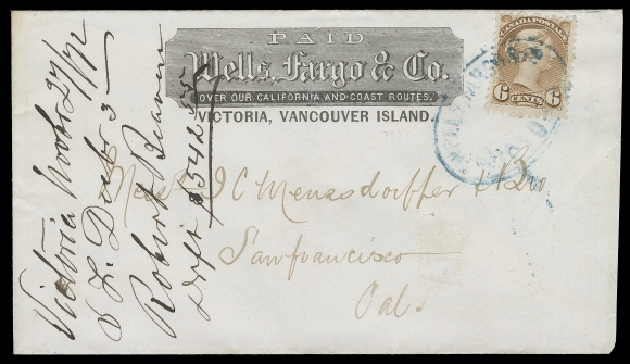 CANADA  1872 (November) Wells, Fargo & Co. "Victoria, Vancouver Island" printed frank in black on immaculate white envelope bearing a single 6c yellow brown, First Ottawa printing perf 11¾, nicely centered and tied by oval light oval Wells, Fargo & Co. Victoria (undated) in violet (R. Lowe HS-34), addressed to San Francisco, no backstamp as customary for mail to the US; docketing notes by recipient on arrival with "Victoria Novbr 27 / 72" and contained draft for $542.55. A wonderful, fresh and choice Wells, Fargo express Small Queen cover, without question one of finest such covers extant, XF (Unitrade 39 early printing)