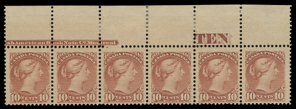 CANADA  45,A quite well centered mint strip of six showing large portion of the BABN imprint (Boggs Type V) and counter "TEN" above stamp position 9, margin hinged but all six stamps are NH, the right stamp being particularly choice with large margins. An attractive positional strip, F-VF (Unitrade cat. $9,900 as singles)