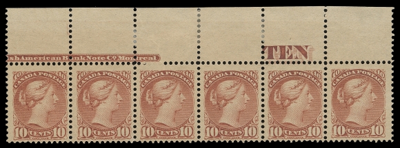 CANADA 45,A quite well centered mint strip of six showing large portion of the BABN imprint (Boggs Type V) and counter "TEN" above stamp position 9, margin hinged but all six stamps are NH, the right stamp being particularly choice with large margins. An attractive positional strip, F-VF (Unitrade cat. $9,900 as singles)