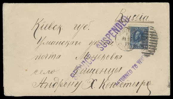CANADA  1919 (December 26) Clean cover mailed from Winnipeg to Russia (probably a small town in Ukraine) franked with a 5c dark blue tied by Winnipeg duplex, SERVICE SUSPENDED and RETURNED TO WRITER instructional markings in violet. A striking UPU letter rate to Russia during turmoil and Civil War, VF (Unitrade 111)