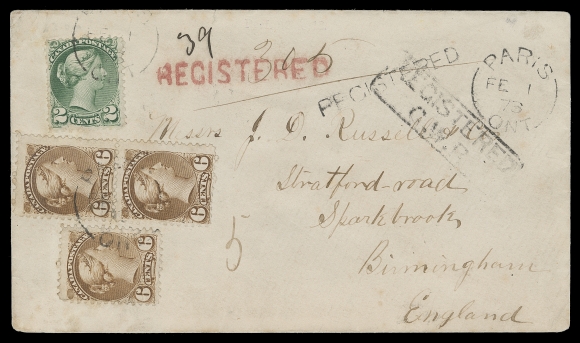CANADA  United Kingdom,1873 (February 1) Registered cover to Birmingham, England  bearing a rarely seen franking consisting of 1st Ottawa 2c emerald green single (minor flaws) and single and pair of 6c yellow brown  unusually tied by dispatch Paris, Ont split rings, additional  strike at right. Two different coloured REGISTERED straightlines  and RPO Registered G.W.R. boxed handstamp stuck in transit, two  additional strikes visible on back along with partly legible RPO  datestamp and same-day Hamilton FE 1 73 transit. An extraordinary double Allan Line rate (12 cents) plus 8 cent registration fee  paid with postage stamps; a precursor to the mandatory franking  of an 8c Registered Letter Stamp. An exhibition caliber cover  with great eye-appeal, VF (Unitrade 36e, 39 early printings)Provenance: John Ayre, February 1982; Lot 769                   S.J. Menich, June 2000; Lot 141                   Michael Rixon, November 2001; Lot 203                   Horace Harrison, February 2003; Lot 139