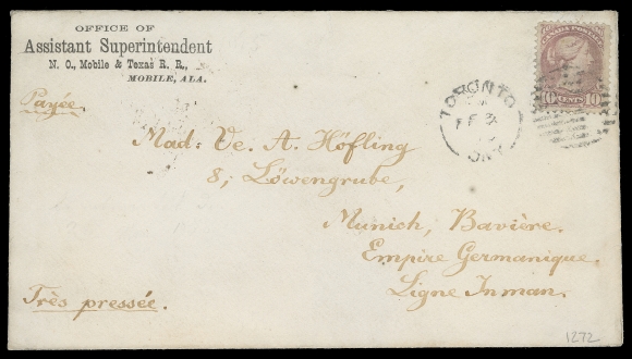 CANADA  Germany,1878 (February 8) White cover mailed from a travelling US representative at Toronto to Munich, bearing a single 10c dull rose lilac Montreal printing perf 11½x12, nicely centered and tied by Toronto duplex, clear Montreal FEB 11 78 split ring transit and Munchen 28 FEB receiver backstamps. A very rare double-weight example of the short-lived non-UPU 5 cent (per half ounce) Preferred Letter Rate to Germany, in effect from April 1877 to July 31, 1878, VF (Unitrade 40c)Provenance: Bill Simpson, Part IV, March 1997; Lot 1272THIS IS THE ONLY KNOWN TEN CENT COVER MAILED TO GERMANY DURING THE PREFERRED NON-UPU PERIOD, WHICH LASTED 16 MONTHS.