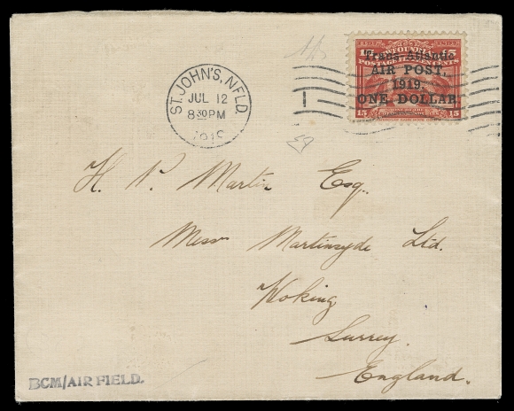 NEWFOUNDLAND  1919 (July 12) Second Attempted Flight by Major Raynham and Lt. Biddlecombe Newfoundland to Great Britain; an unusually clean cover bearing the $1 on 15c neatly tied by St. John