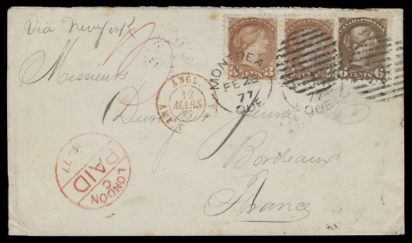 CANADA  France,1877 (February 23) Cover endorsed "Via New York" sent from Montreal to Bordeaux, bearing 3c orange red pair (oxidized colour) and single 6c dark yellow brown, all Montreal printings perf 11½x12 tied by superb Montreal duplex, red London Paid 12 MR 77 CDS in red, Calais red transit, manuscript "3" for British claim, Bordeaux 13 MARS 77 arrival CDS on back. An unusual 12 cent franking paying the newly revised 10 cent pre-UPU letter rate (per half ounce (effective January 1876) plus the 2 cent Cunard Packet surtax for a letter via New York. An appealing and very scarce pre-UPU Cunard rate cover, correctly prepaid to France, VF (Unitrade 37iii, 39b)Provenance: George Arfken, May 1997; Lot 1085