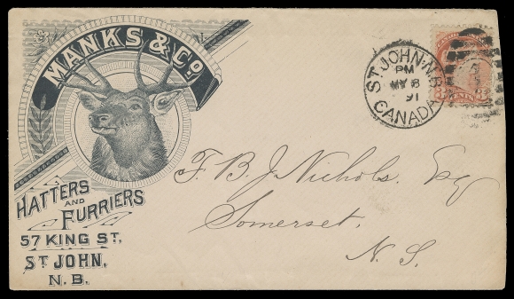 CANADA  1891 (May 8) Manks & Co. Hatters and Furriers "Deer" illustrated envelope, slightly reduced at right, bearing 3c vermilion tied by St. John, NB duplex to Somerset, NB, F-VF (Unitrade 41)