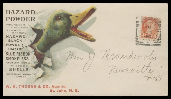 CANADA  1898 (October 3) W. H. Thorne & Co. Hazard Powder and Blue Ribbon Smokeless multi-coloured Duck illustrated advertising envelope, sealed tear at left not easily visible, bearing 3c vermilion tied by St. John, NB squared circle to Newcastle, NB with next-day receiver, VF and appealing (Unitrade 41)