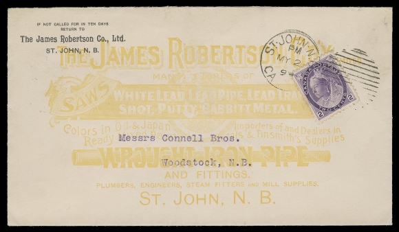CANADA  Matching pair of James Robertson Co. Ltd., Saws, Wrought Iron Pipe and Fittings all-over advertising envelopes, one in pale emerald green and other in yellow, franked with 3c and 2c purple Numerals, postmarked at St. John OC 5 1898 and MY 2 1899 respectively. A clean and appealing duo, VF+ (Unitrade 76, 78)