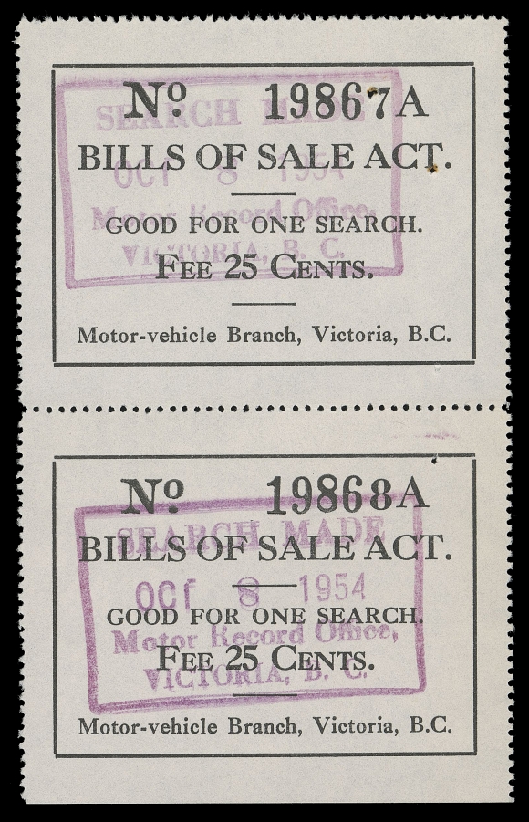 CANADA REVENUES (PROVINCIAL)  BBS1,1950 25c Black on white on unwatermarked paper, perf 12½ vertical pair with natural straight edge at foot, "Bills of Sale Act" stamp, each with boxed Motor Record Office, Victoria, B.C. OCT 8 1954 datestamps in violet, customary staple holes, a very rare pair, VF