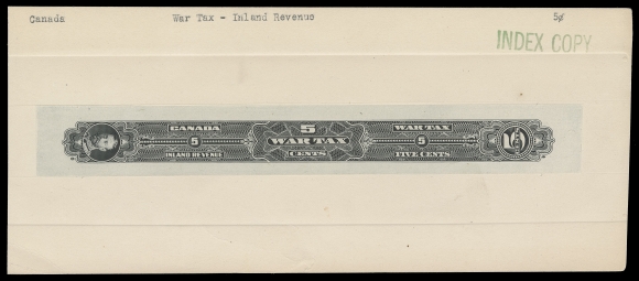 CANADA REVENUES (FEDERAL)  FWT19/FWT25,A spectacular lot of five different Engraved Die Essays and Die  Proofs, printed in black (colour of issue) on india paper sunk on large cards. All display King George V Portrait Sideways - the  5c and 20c as the issued Wine Strips (FWT24, 25), whereas the  10c, 13c & 50c Die Essays were never issued in this format. The  5c, 10c & 20c with INDEX CARD handstamp in green. Minor card  fault at foot of the 5c essay, otherwise all in choice  condition, VF; a one-of-a-kind lot which first made its first  appearance at the famous 1990 American Bank Note Co. auction.