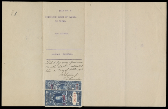 CANADA REVENUES (FEDERAL)  FSC30, 31,Two singles handstamped "IN PRIZE" in red, serial numbers "033074" and "000448", quite well centered and ideally punch cancelled on front page of "The Leonor" Chamber Summons document, discussing why an order should not be made for the removal of the ship to some dock or ways to be cleaned and painted and have carried out thereon any necessary repairs, and thereafter why she should be not moored at some convenient place to be approved of by the Marshal. Exchequer Court In Prize boxed in manuscript (most unusual as such) along with manuscript "Issued 31/10/16 O.B. Reg" by Oswald Barton. Edge flaws to the 25c due to placement on document. An attractive and important document, VF (Cat. value for stamps). Enclosed are K. Bileski