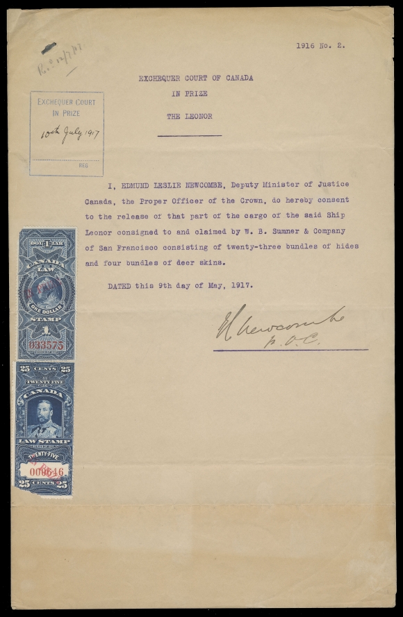 CANADA REVENUES (FEDERAL)  FSC30, 31,Two singles handstamped "IN PRIZE" in red, serial numbers "033575" and "000646", both with corner flaw, affixed uncancelled to first page of "The Leonor" two-page Consent document, handstamped Exchequer Court IN PRIZE with manuscript "10th July 1917", signed Edmund Leslie Newcombe, Deputy Minister of Justice Canada, Fine (Cat. value for stamps $2,200)