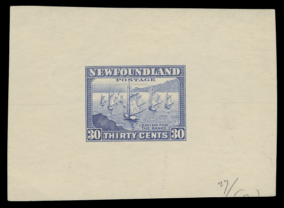 THE AFAB COLLECTION - NEWFOUNDLAND 1897-1947 ISSUES  198,Progressive Die Proof in blue, colour of issue, on white wove unwatermarked paper 72 x 51mm, shows incomplete land mass at left and no cross-hatching at lower left; partial penciled date by engraver at foot. A remarkable and desirable progressive proof, VF; ex. Senator Henry D. Hicks (November 1991; Lot 305)