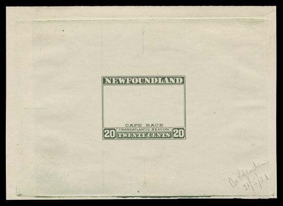 THE AFAB COLLECTION - NEWFOUNDLAND 1897-1947 ISSUES 196,Large Progressive Die Proof in green on white unwatermarked wove paper 87 x 62mm, shows the surrounding frame, without vignette or "POSTAGE" at top, complete die sinkage, pencil signature of engraver "Wolfenden" and date "21/5/31" at lower right. A most appealing, rarely seen progressive proof ideal for exhibition, VF; ex. St. Aylott (August 2010; Lot 365)