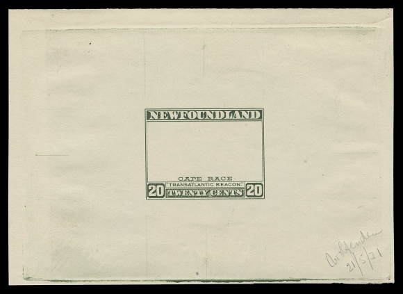 THE AFAB COLLECTION - NEWFOUNDLAND 1897-1947 ISSUES  196,Large Progressive Die Proof in green on white unwatermarked wove paper 87 x 62mm, shows the surrounding frame, without vignette or "POSTAGE" at top, complete die sinkage, pencil signature of engraver "Wolfenden" and date "21/5/31" at lower right. A most appealing, rarely seen progressive proof ideal for exhibition, VF; ex. St. Aylott (August 2010; Lot 365)