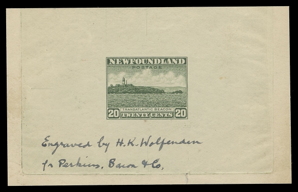 THE AFAB COLLECTION - NEWFOUNDLAND 1897-1947 ISSUES  196,Die Proof in green on white unwatermarked wove paper 93 x 59mm; the approval state of die without engraver