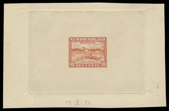 THE AFAB COLLECTION - NEWFOUNDLAND 1897-1947 ISSUES  193,Trial Colour Die Proof printed in orange on unwatermarked paper 112 x 72mm; the approval state without guideline or die number. Shows full die sinkage, pencil date "19.X.31" at foot, a beautiful proof, VF