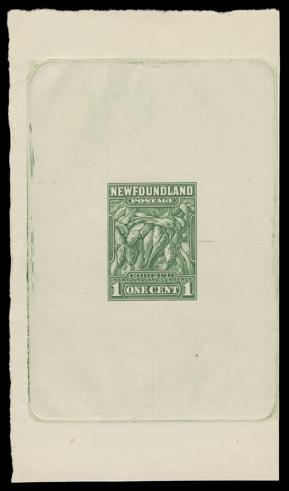 THE AFAB COLLECTION - NEWFOUNDLAND 1897-1947 ISSUES  183,Large Die Proof in green, colour of issue, on white wove unwatermarked paper 62 x 107mm, full die sinkage, the approved die with guideline but no die number, very attractive and XF
