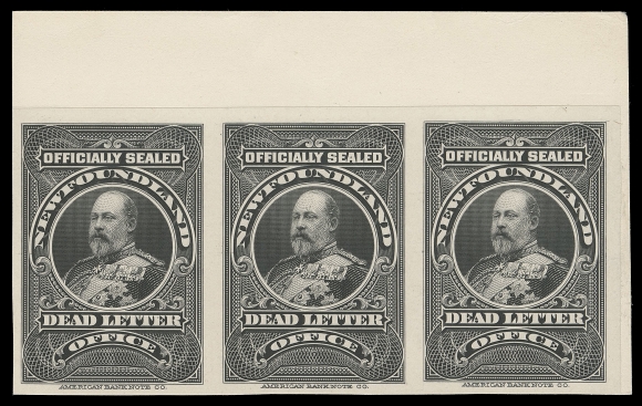 THE AFAB COLLECTION - NEWFOUNDLAND 1897-1947 ISSUES  OX1ii,Top right corner margin plate proof strip of three printed in  black, issued colour, on card mounted india paper; VF, a scarce multiple
