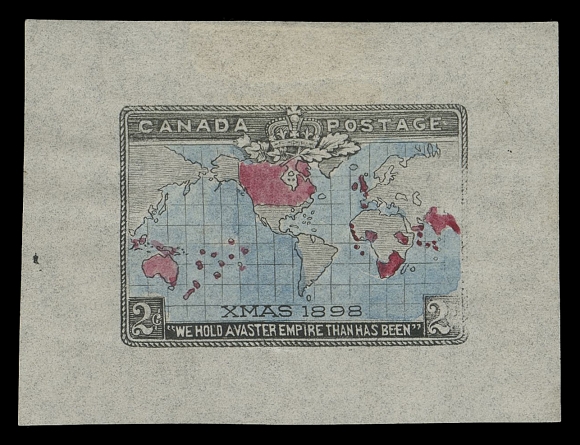 THE AFAB COLLECTION - CANADA  An extraordinary die essay, highly detailed with hand-drawn black frame, British Empire in red and ocean in blue watercolours, on thin bond paper 51 x 37mm. Most of the features and elements present on this essay were adopted for this historically significant stamp. A very important and UNIQUE essay and a "must-have" for a gold-medal collection, VFExpertization: 1990 Greene Foundation certificateProvenance: Dale-Lichtenstein, Sale 7, H.R. Harmer Inc., January 1970; Lot 1509                   Fred Fawn, Spink, November 2007; Lot 1404THIS GLORIOUS HANDPAINTED ESSAY IS THE GENESIS OF THE IMPERIAL PENNY POSTAGE / 1898 CHRISTMAS STAMP.
