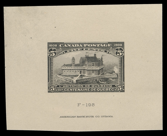 THE AFAB COLLECTION - CANADA  99,Trial Colour Die Proof printed in black directly on yellowish card (0.011" thick), measuring 71 x 56mm; shows die number "F-193" and full imprint below design. A very rare die proof, VFProvenance: The "Libra" Collection of 1908 Québec Tercentenary, Eastern Auctions, October 2011; Lot 19Senator Henry D. Hicks, Maresch Sale 259, November 1991; Lot 773