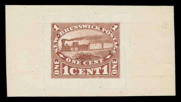 THE AFAB COLLECTION - NEW BRUNSWICK  6,"Goodall" Die Essay, engraved, printed in brownish red on india paper 29 x 25mm, die sunk on card 56 x 30mm, showing the unadopted design with Locomotive Facing Left. A rare and desirable essay in pristine condition, XF, ex. Sir Gawaine Baillie (May 2006; Lot 59)