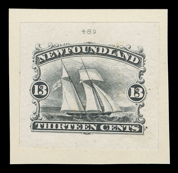 THE AFAB COLLECTION - NEWFOUNDLAND DECIMAL ISSUES  30,"Goodall" engraved die proof in black on india paper 32 x 29mm mounted on slightly larger card, die number "489" above, rare (no more than six exist), VF