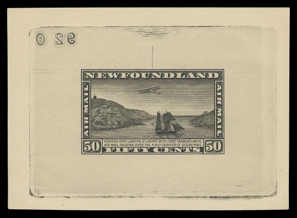 THE AFAB COLLECTION - NEWFOUNDLAND 1897-1947 ISSUES C7,Trial Colour Large Die Proof printed in black on yellowish unwatermarked wove paper 94 x 68mm, displaying the full die sinkage; the final die with engraver