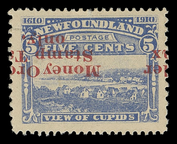 THE AFAB COLLECTION - NEWFOUNDLAND 1897-1947 ISSUES  NFM1f,An extremely rare mint single with INVERTED and shifted  three-line "Money Order / Stamp Tax / only." overprint in red  (shifted horizontally), light evenly aged original gum with overall minor adherence, otherwise Very Fine; in fact, the only example we are aware of. (Van Dam suggested  retail value is for used, mint is unpriced), ex. St. Aylott  collection August 2010, lot 257.