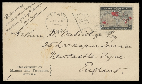 CANADA -  6 1897-1902 VICTORIAN ISSUES  1898 (December 25) Department of Marine and Fisheries envelope, endorsed at top left "Postmarked on day of inauguration of Impl. penny postage" mailed from Ottawa to England, franked with 2c Map tied by clear Ottawa Flag "G" DEC 25 1898 1--0 (1:00am) on Official First Day for the newly established Imperial Penny Postage rate. An appealing Christmas Day cover, VF (Unitrade 85)