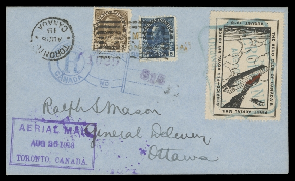 CANADA - 13 SEMI-OFFICIAL AIRMAILS  1918 (August 26) Superb blue cover Aerial Mail Toronto - Ottawa flight; registered mail with boxed AERIAL MAIL Toronto, Canada flight cachet in violet at left, bearing 3c brown with straight edge at foot plus a 5c blue Admiral for registration fee tied by light roller, ideally franked on front of the cover with a (25c) Aero Club of Canada without numerals, properly tied on arrival by scroll cachet BY AEROPLANE AUG 26 1918 Ottawa, Canada in green. Registration "key-hole" handstamp in blue further ties stamps, Toronto departure CDS front and back with same-day Ottawa backstamp. A wonderful pioneer flight cover in outstanding quality and of great appeal, XF (Unitrade 108, 111, CLP1; cat. $5,000; AAMC PF-9; only 26 registered covers carried)

In accordance with instructions, most covers bearing an Aero of Club of Canada stamp (CLP1 or CLP2) needed to be affixed on the back of the cover. Only a few were allowed with the special airmail stamp on the front, which was perhaps indicative of registration or special delivery being paid in addition to regular postage.
