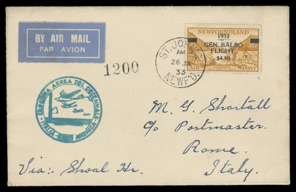NEWFOUNDLAND -  7 AIRMAIL  1933 (July 26) Balbo flight cover in pristine condition, bluish green flight cachet and addressed to Rome, Italy, bearing single $4.50 on 75c bistre, perf 13.8, Position 3 in the setting of four, neatly tied by clear St. John