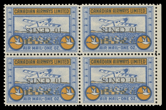 CANADA - 13 SEMI-OFFICIAL AIRMAILS  CL52a,An extraordinary mint block of four with bright fresh colours,  sheet margin at right, all stamps with INVERTED SURCHARGE in  error, very well centered and with full unblemished original gum, never hinged. An immensely rare block, VF+ NH