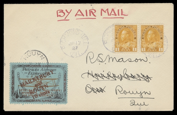 CANADA - 13 SEMI-OFFICIAL AIRMAILS  1927 (June 21) Cover from Richmond Hill, Ont. franked with pair of 1c yellow, Die II, dry printing, postmarked by light JUN 17 dispatch, additional strike at left, franked with (50c) Patricia Airways, Style Two with 10c overprint (Type A) in deep red tied by Rouyn JUN 23 CDS on arrival; on reverse clear Haileybury JUN 21 27 flight departure CDS on reverse; a scarce cover, VF (Unitrade CL19b)