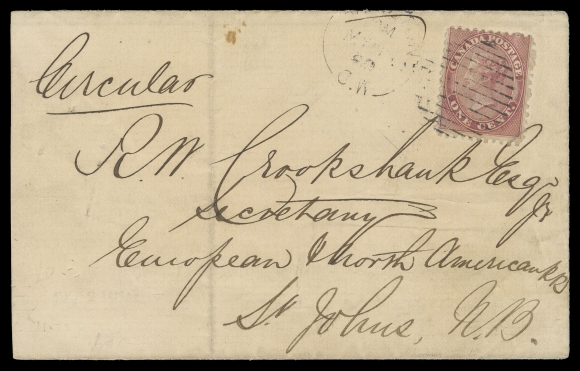 HALF PENNY AND ONE CENT  1860 (May 11) Unsealed folded cover endorsed "Circular", franked with single 1c deep rose, perf 11¾, tied by light, mostly legible Hamilton MY 10 60 split ring duplex - believed to be the Earliest Recorded Date of the Berri type duplex cancellation; paying an elusive One cent circular rate to Saint John, New Brunswick, docketing by the receiver "Hamilton C.W. 10 May 1860" on reverse. A significant item for the specialist, F-VF (Unitrade 14b)Provenance: Guilford Collection, Siegel, September 1994; Lot 2174.                   Ed Richardson, Firby Auctions, November 1991; Lot 580.Census: Of the 10 recorded One cent circular rate items recorded in Firby census, this is the earliest recorded usage to New Brunswick.Literature: Robert Lee "Catalogue of Canadian Duplex Cancellations" (Second Edition, 1993), do state "1860/05/14 ERD of any Cdn. duplex"