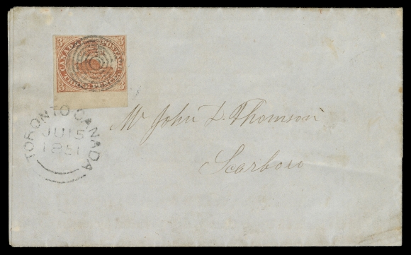 THREE PENCE AND FIVE CENTS  1851 (June 15) Folded letter attractively franked at top left with a single 3p orange red on handmade laid paper with clear laid lines, just touching frame at upper right, ample margins on other sides and sheet margin at foot, central concentric rings cancel,  ideally tied by Toronto double arc dispatch datestamp and mailed to Scarboro (Scarborough) with same-day receiver backstamp struck in red. A beautiful, early usage of the 3 pence laid paper on cover, seldom seen with a sheet margin and tied by a datestamp, VF (Unitrade 1a)Provenance: The "Loch" Collection - Canadian Pence Issue, Firby Auctions, April 1999; Lot 54.
