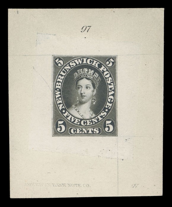 NEW BRUNSWICK  8,A superb “Goodall” Die Proof printed in black on india paper 30 x 33mm, sunk on card 44 x 53mm, showing die number "97" above and albino impression of ABNC imprint and "97" below; a beautiful proof ideal for exhibition, XF (Minuse & Pratt 8TC2a)Provenance: Koh Seow Chuan, Spink, April 1999; Lot 101Sir Gawaine Baillie, Sotheby
