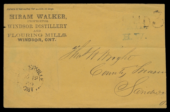 CANADA STAMPLESS COVERS  1869 (November 19) Orange cover of Hiram Walker - Windsor Distillery and Flouring Mills, then owner and seller of famous "Club Whiskey" (the word Canadian added in 1889), light PAID 3 handstamp and private handstamp "PAID / H.W.", partially legible Walkerville NO 19 69 split ring dispatch, addressed to Sandwich, Ont. Light horizontal fold and slightly reduced at right. A very early Whiskey related cover, Fine and rare