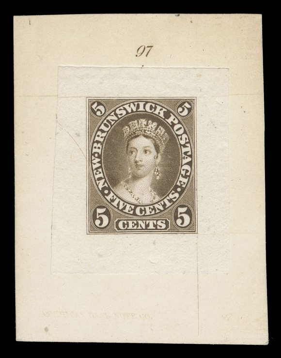 NEW BRUNSWICK  8,“Goodall” Die Proof, engraved, printed in dark yellowish brown on india paper 29 x 35mm, sunk on card measuring 42 x 55mm, die number "97" above and ABNC imprint (albino impression) at foot, a choice and rare proof, VF (Minuse & Pratt 8TC2a)