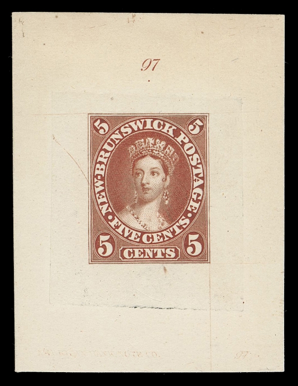NEW BRUNSWICK  8,A superb “Goodall” die proof, printed in brownish red on india paper 29 x 33mm, sunk on card 42 x 55mm, die number "97" above and ABNC (albino) imprint at foot; remarkably choice with rich colour, XF (Minuse & Pratt 8TC2a)Provenance: "An Important New Brunswick Collection", SG Auctions, November 1980; Lot 113