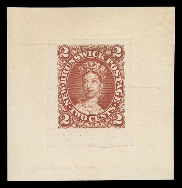 NEW BRUNSWICK  7,“Goodall” die proof in brownish red on india paper, 23 x 29mm, die sunk on card 45 x 47mm, showing albino impression of ABNC imprint and die number "219" at foot; in pristine condition, XF and rare (Minuse & Pratt 7TC2g) 