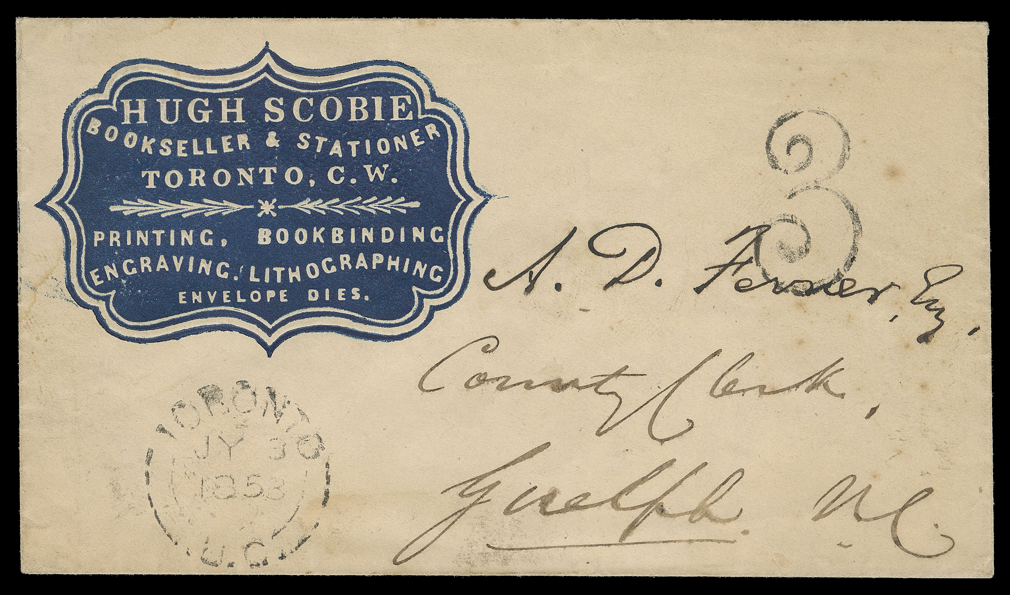 THREE PENCE AND FIVE CENTS  1853 (July 3) Dark blue embossed cameo "Hugh Scobie, Bookseller & Stationer, Printing, Bookbinding, Engraving, Lithographing Envelope Dies" advertising envelope, large "3" rate handstamp (to collect), mailed from Toronto with double arc dispatch at left and partial Guelph receiver backstamp. An attractive and early Cameo embossed advertising cover, VF

Provenance: Vincent G. Greene Collection with his backstamp

Hugh Scobie, lithographer of Toronto, may have played an instrumental part in the famous Sir Sandford Fleming 3p Venetian Red essay, which is attributed to printers Ellis of Toronto. The essay may have been prepared by Scobie, under the direction of Postmaster General Morris.

